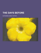 The Days Before