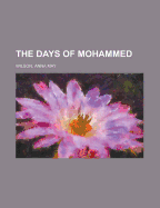 The Days of Mohammed