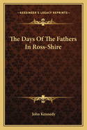 The Days of the Fathers in Ross-Shire