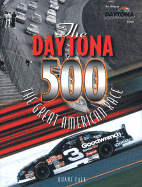 The Daytona 500: The Great American Race - Falk, Duane