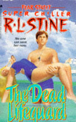 The Dead Lifeguard - Stine, R L, and MacDonald, Patricia (Editor)