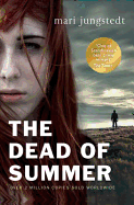 The Dead of Summer: Anders Knutas Series 5