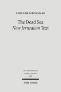 The Dead Sea 'New Jerusalem' Text: Contents and Contexts