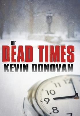 The Dead Times - Donovan, Kevin