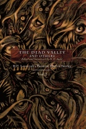 The Dead Valley and Others: H. P. Lovecraft's Favorite Horror Stories Vol. 2