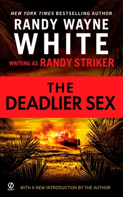 The Deadlier Sex - Striker, Randy, and White, Randy Wayne