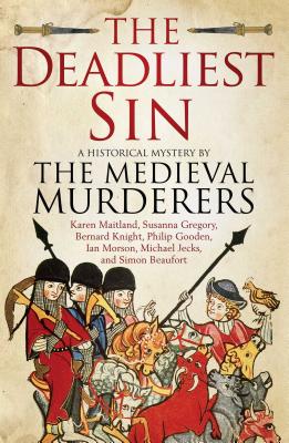 The Deadliest Sin - Medieval Murderers, The