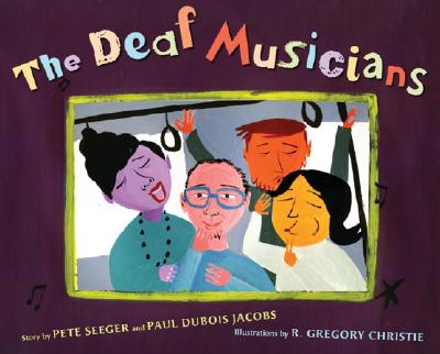 The Deaf Musicians - Seeger, Pete, and Jacobs, Paul DuBois