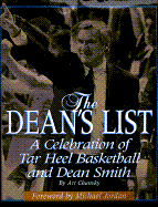 The Dean's list : a celebration of Tar Heel basketball and Dean Smith