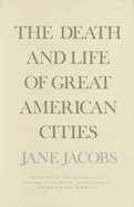 The Death and Life of Great American Cities