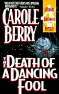 The Death of a Dancing Fool - Berry, Carole