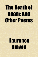 The Death of Adam: And Other Poems