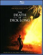 The Death of Dick Long [Blu-ray]