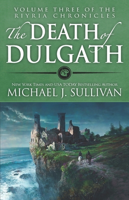 The Death of Dulgath - Sullivan, Michael J