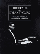 The Death of Dylan Thomas