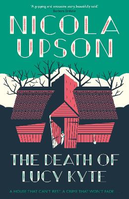 The Death of Lucy Kyte - Upson, Nicola