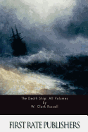 The Death Ship: All Volumes