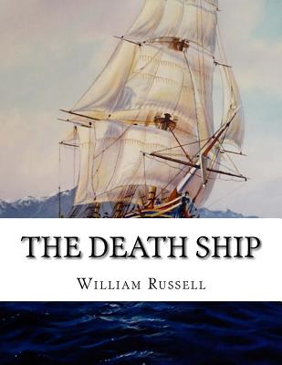 The Death Ship - Russell, William Clark