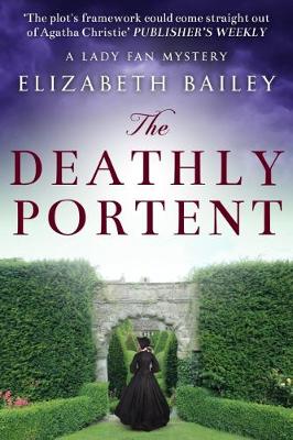 The Deathly Portent - Bailey, Elizabeth