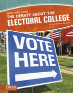 The Debate about the Electoral College