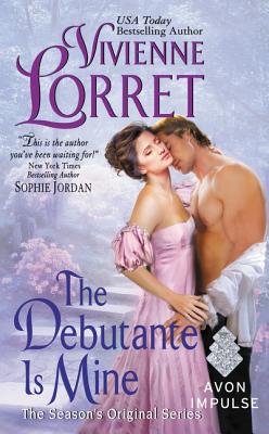 The Debutante Is Mine: The Season's Original Series - Lorret, Vivienne