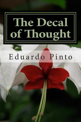 The Decal of Thought: Essay by Eduardo Alexandre Pinto - Pinto, Eduardo Alexandre