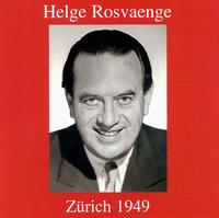 The Decca Recordings of 1949 - Helge Rosvaenge (tenor); Lisa della Casa (vocals); Manfred Jungwirth (vocals); Zurich Tonhalle Orchestra;...