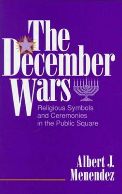 The December Wars - Menendez, Albert J