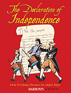 The Declaration of Independence: How 13 Colonies Became the United States - Sobel J D, Syl