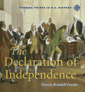 The Declaration of Independence - Fraden, Dennis Brindell