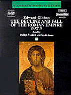 The Decline and Fall of the Roman Empire, Part II