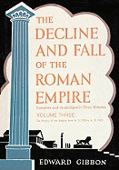 The Decline and Fall of the Roman Empire, Volume 3