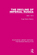 The Decline of Imperial Russia: 1855-1914