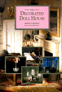 The Decorated Doll House - Ridley, Jessica
