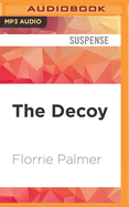 The Decoy