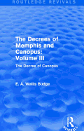 The Decrees of Memphis and Canopus: Vol. III (Routledge Revivals): The Decree of Canopus