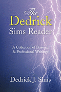 The Dedrick Sims Reader