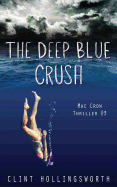 The Deep Blue Crush