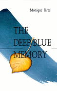 The Deep Blue Memory