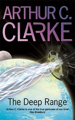 The Deep Range - Clarke, Arthur C., Sir
