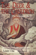 The Deer & the Cauldron: The Second Book