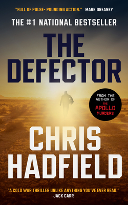 The Defector - Hadfield, Chris