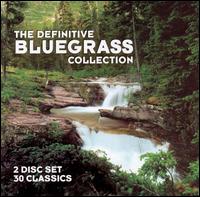 The Definitive Bluegrass Collection - Various Artists