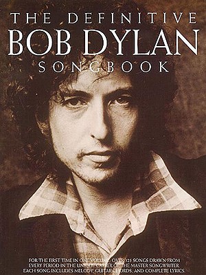 The Definitive Bob Dylan Songbook - Bob Dylan, and Lozano, Ed
