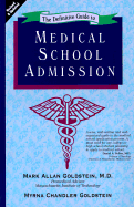 The Definitive Guide to Medical School Admission