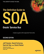 The Definitive Guide to SOA: Oracle Service Bus