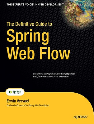The Definitive Guide to Spring Web Flow - Vervaet, Erwin
