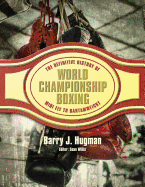 The Definitive History of World Championship Boxing: Mini Fly to Bantamweight