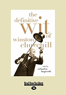 The Definitive Wit of Winston Churchill: The Secret History of the Fastball and the Improbable Search for the Fastest Pitcher of All Time