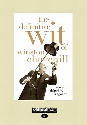 The Definitive Wit of Winston Churchill: The Secret History of the Fastball and the Improbable Search for the Fastest Pitcher of All Time - Wendel, Tim